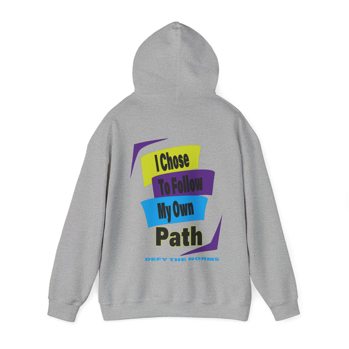 Choices Hoodie | I Chose My Path T-Shirt | Empowering Apparel for Brave and Bold Decision Makers Hooded Sweatshirt