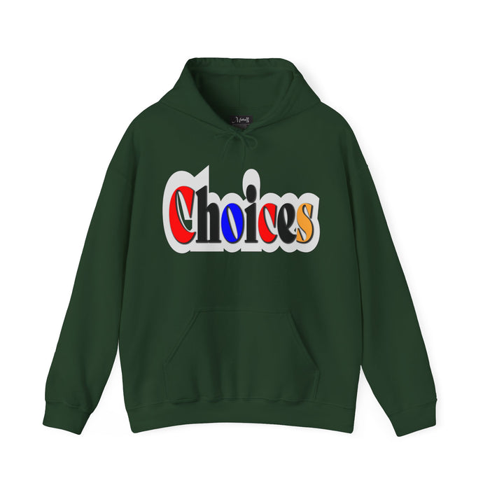 Choices Hoodie | I Chose My Path T-Shirt | Empowering Apparel for Brave and Bold Decision Makers Hooded Sweatshirt