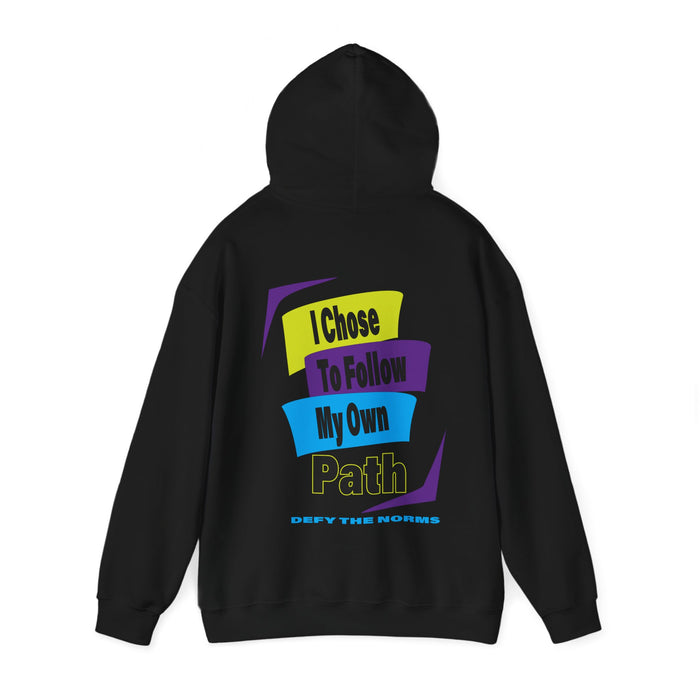 Choices Hoodie | I Chose My Path T-Shirt | Empowering Apparel for Brave and Bold Decision Makers Hooded Sweatshirt