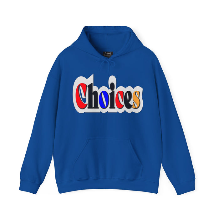 Choices Hoodie | I Chose My Path T-Shirt | Empowering Apparel for Brave and Bold Decision Makers Hooded Sweatshirt