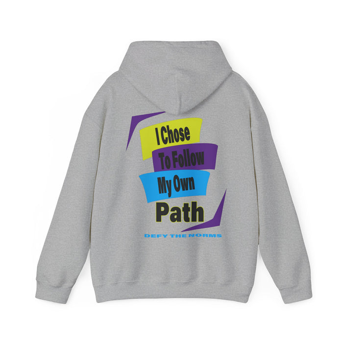 Choices Hoodie | I Chose My Path T-Shirt | Empowering Apparel for Brave and Bold Decision Makers Hooded Sweatshirt