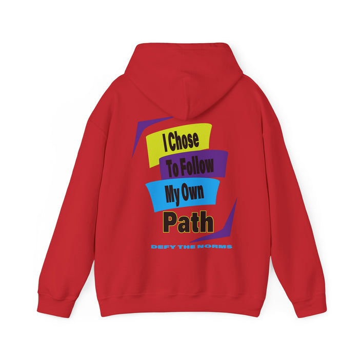 Choices Hoodie | I Chose My Path T-Shirt | Empowering Apparel for Brave and Bold Decision Makers Hooded Sweatshirt