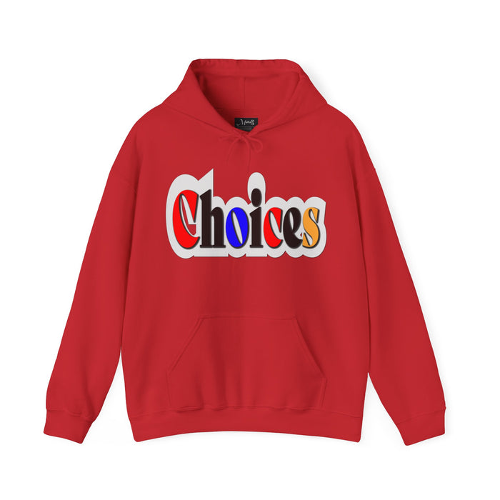 Choices Hoodie | I Chose My Path T-Shirt | Empowering Apparel for Brave and Bold Decision Makers Hooded Sweatshirt