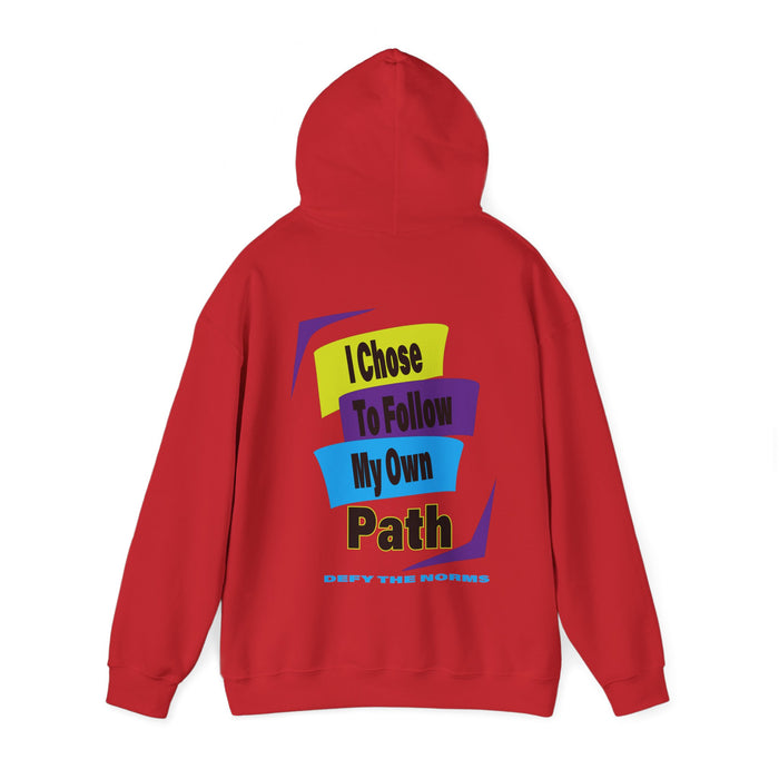 Choices Hoodie | I Chose My Path T-Shirt | Empowering Apparel for Brave and Bold Decision Makers Hooded Sweatshirt