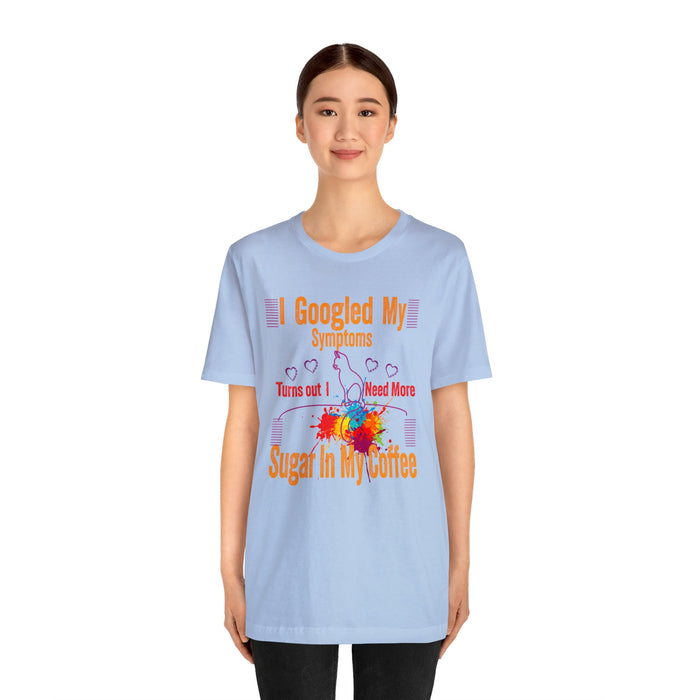 Caffeine T-shirt I googled my Symptoms Etsy T-Shirt | M23 Designs Funny Graphics Apparel Summer tees