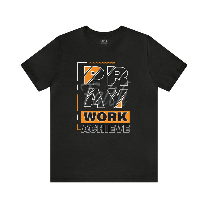Pray Work Achievers T Shirt Inspirational tee Jesus t-shirt for men and women Trendy Positive Vibes Lose fit dress