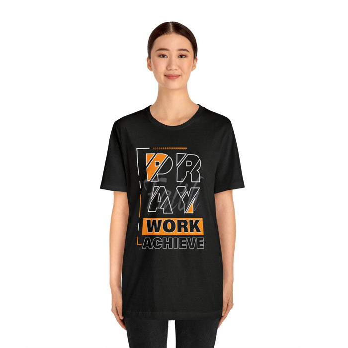 Pray Work Achievers T Shirt Inspirational tee Jesus t-shirt for men and women Trendy Positive Vibes Lose fit dress